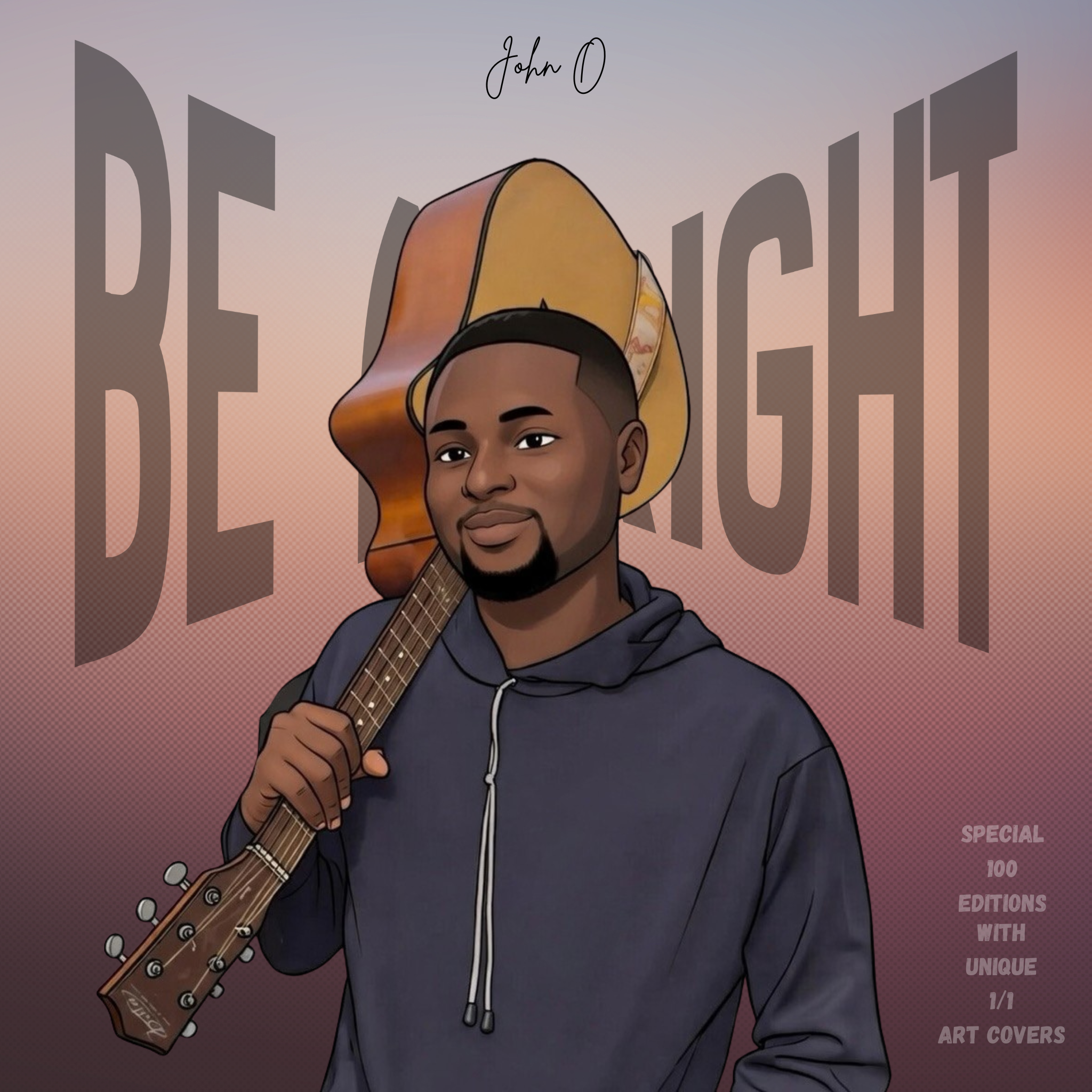 BE ALRIGHT (SPECIAL EDITION)